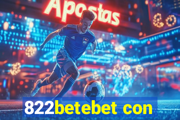 822betebet con